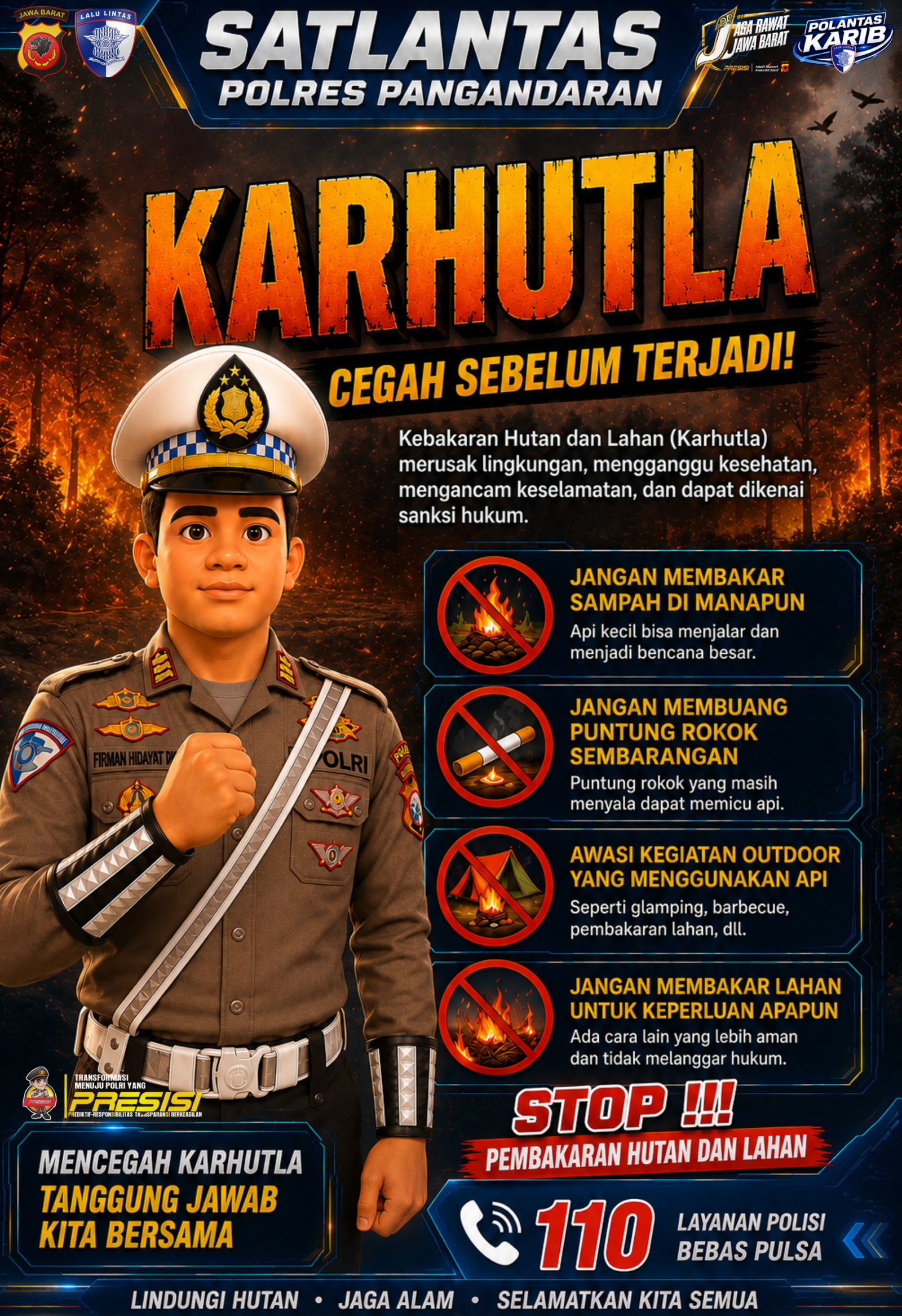 CEGAH KARHUTLA, SELAMATKAN LINGKUNGAN
